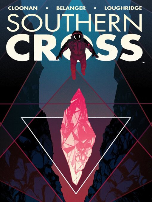 Title details for Southern Cross (2015), Volume 2 by Becky Cloonan - Available